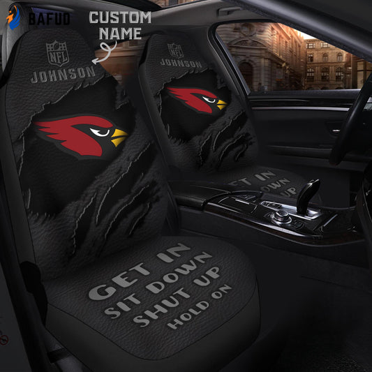 Arizona Cardinals Nfl Get In Sit Down Shut Up Hold On Car Seat Covers For Fan Gifts - Bafud