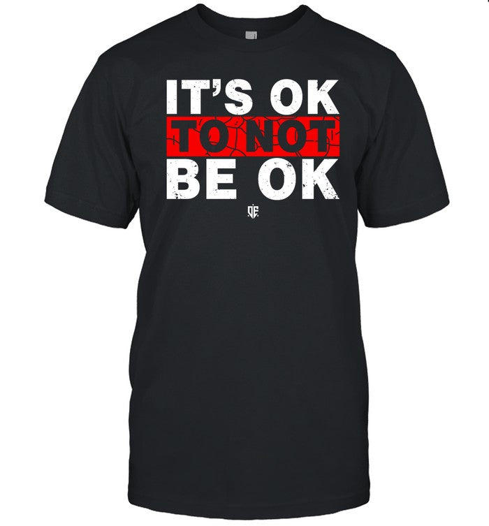 Eudy It's Ok To Not Be Ok Hoodie