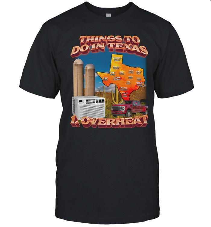 Things To Do In Texas Overheat Hoodie