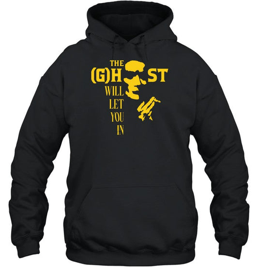 The Ghost Will Let You In Hoodie