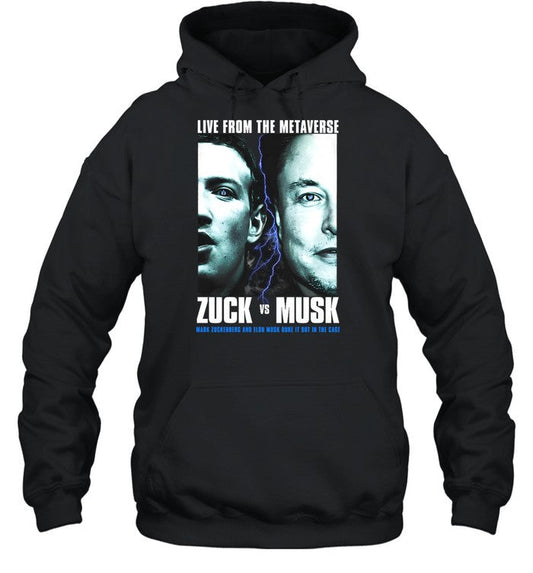Live From The Metaverse Zuck Vs Musk Hoodie