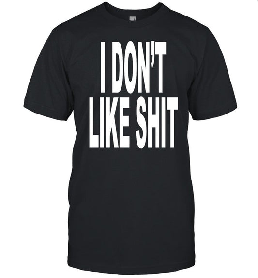 Revive I Don't Like Shit I Don't Go Outside Tee