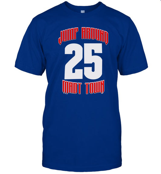 Jump Around Mad Town 25 T-Shirt