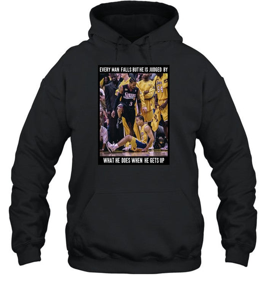 Every Man Falls But He Is Judged By What He Does When He Gets Up Hoodie