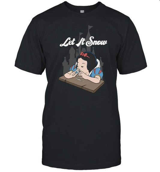 Myunethicalshirts Let It Snow Snow White Shirt