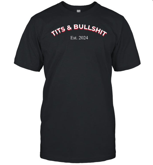 Emmaskyeward Tits And Bullshit Est 2024 Shirt