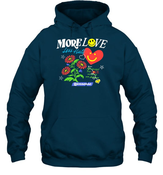 Keith Lee More Love Less Hate Lovense We Accept The Love We Think We Deserve Hoodie
