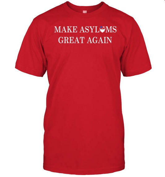 Papaswolio Make Asylums Great Again Shirt