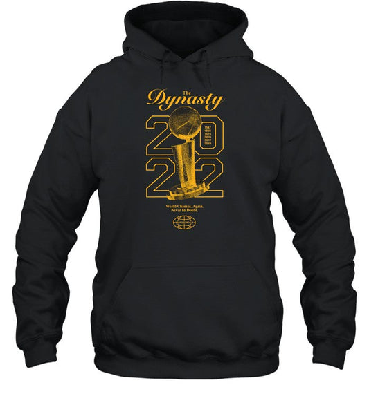 The Dynasty 2022 World Champs Again Never In Doubt Hoodie