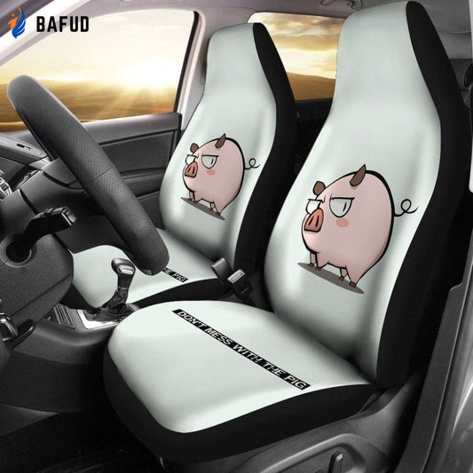 Don't Mess With The Pig Car Seat Covers For Fan Gifts LT03 - Bafud
