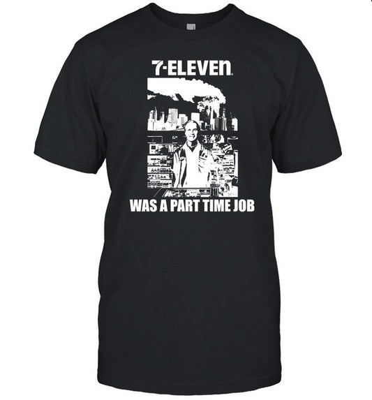 Punk With A Camera Store 711 Was A Part Time Job Crustin Bieber Shirt