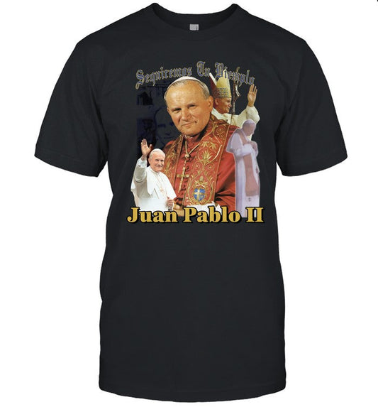 Seguiremos Tu Ejemplo Juan Pablo II White Lives Matter Shirt