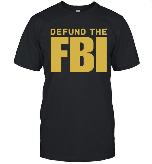 Marjorie Taylor Greene Defund The FBI Shirt