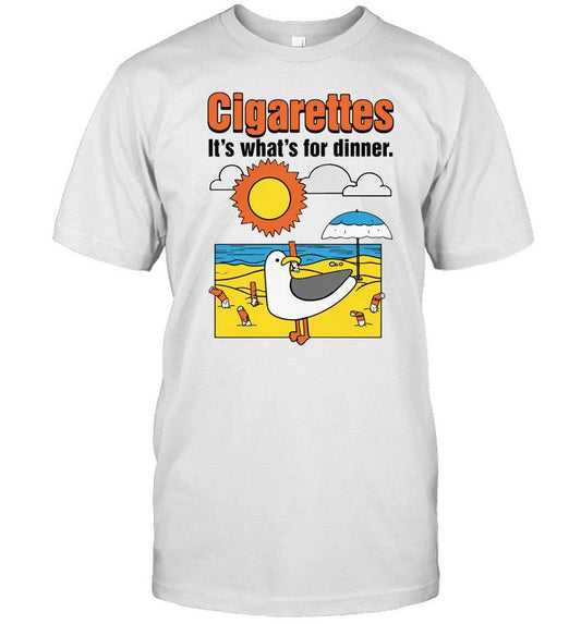 Shirt Thegoodshirts Cigarettes It's What's For Dinner