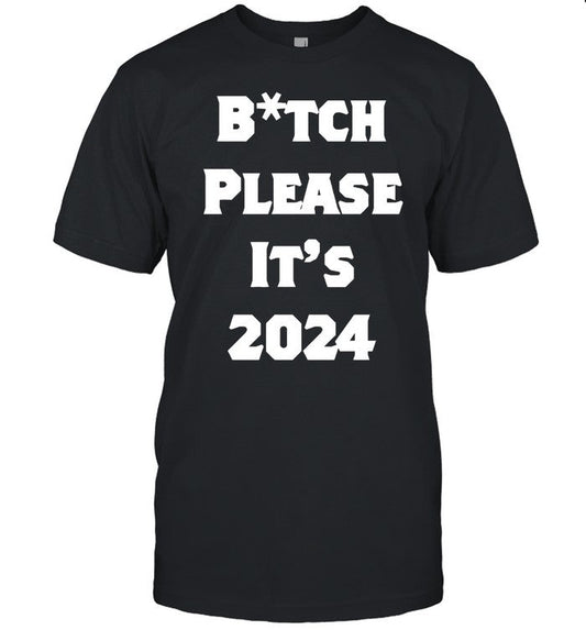 Shirt Michaelalexander Bitch Please Itâ€™s 2024
