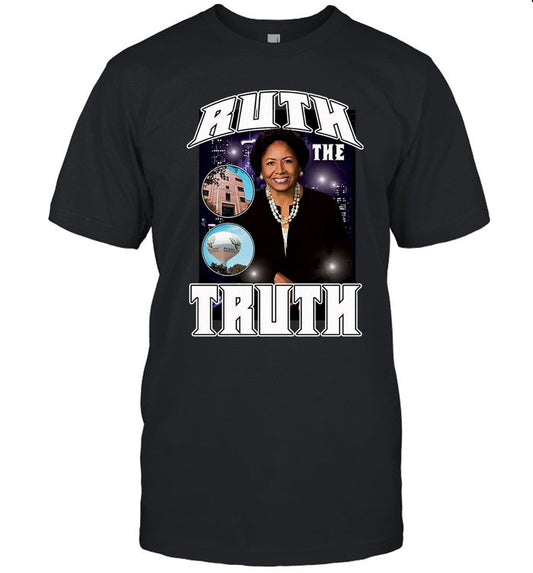 Ruth The Truth T-Shirt Limited