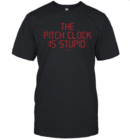 RotoWear The Pitch Clock Is Stupid T-Shirt