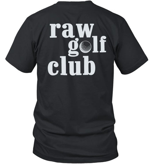 RAW Golf Club shirt