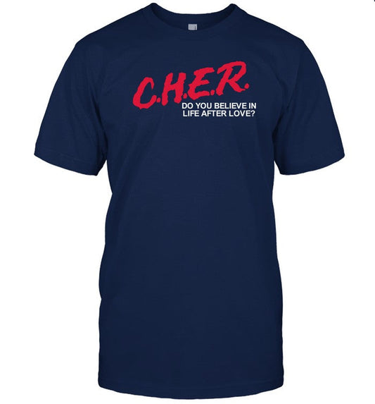 Limited Cher Do You Believe In Life After Love T-Shirt