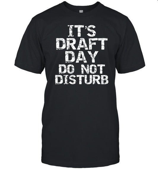 Lucy Rohden It's Draft Day Do Not Disturb Shirt