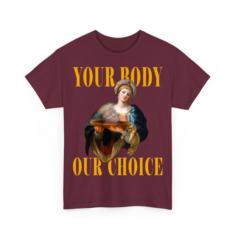 Your BÐ¾dy Our ChÐ¾ice FÐµminist Shirts