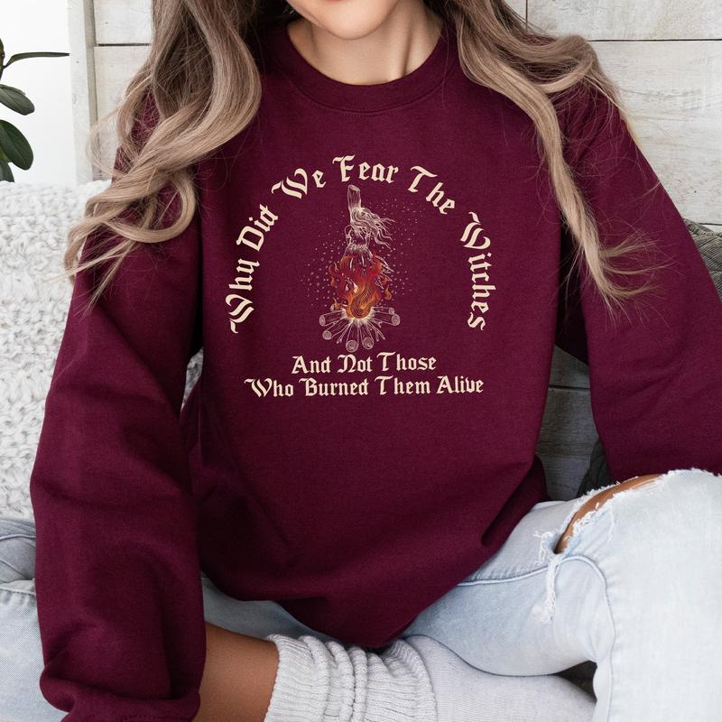 Why Did We Fear The Witches Shirts