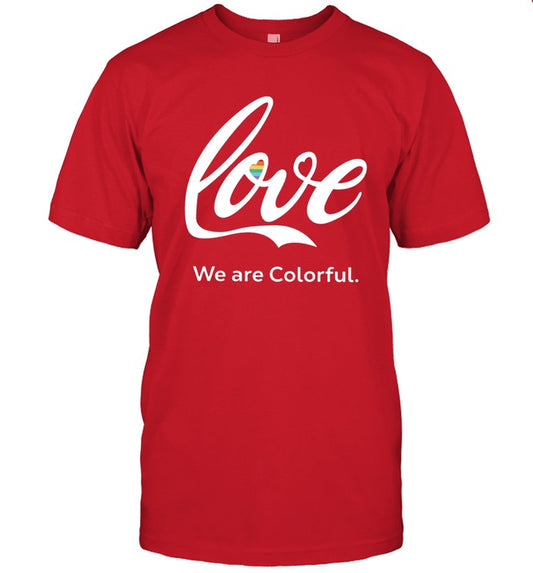 Indigiqueer Love We Are Colorful Limited Shirts