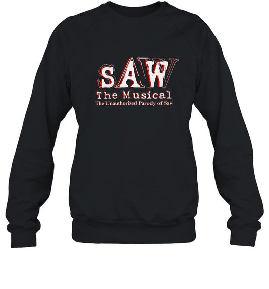 Limited Saw The Musical Shirt