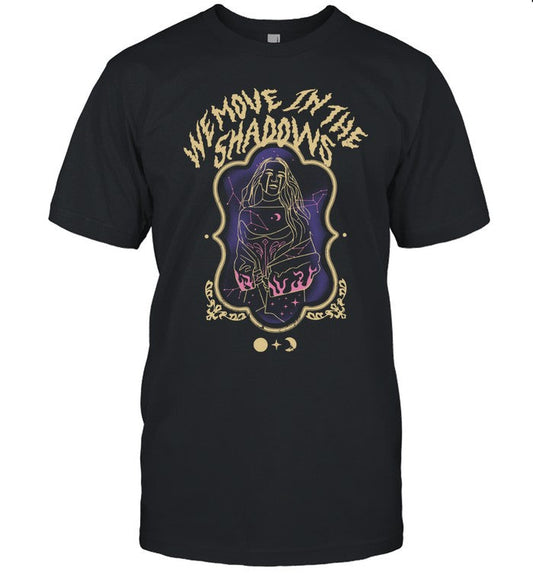 T-Shirt Charlotte Dobre We Move In The Shadows Limited