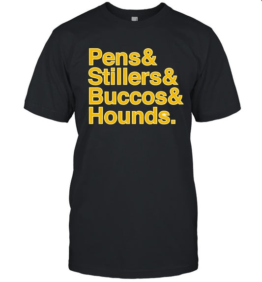 Pens & Stillers & Buccos & Hounds Pittsburgh Tee