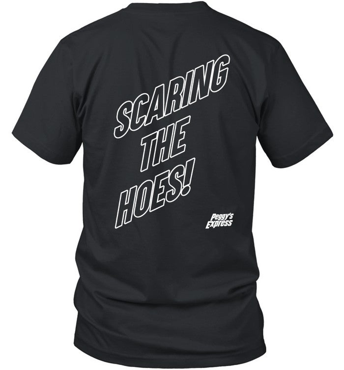 New Scare The Hoes Shirt 2023