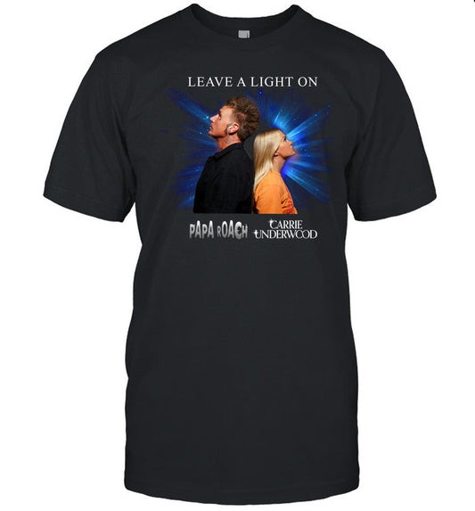 Leave A Light On 988 Papa Roach & Carrie Underwood T-Shirt
