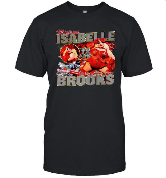 Mistress Isabelle Brooks Cowgirl Bootleg Mistress Isabelle The Heavyweight Champ Brooks Shirt