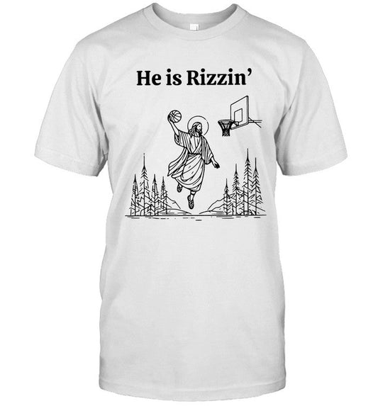He Is Rizzen Basketball Shirt