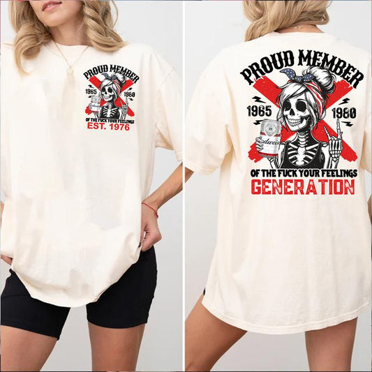 Gen X bw T-Shirt: Customize Proud Members Raised On Hose Water Neglect, Vintage Humor