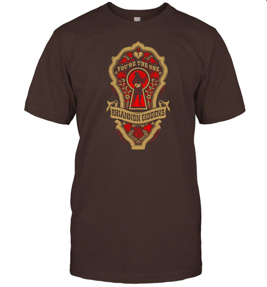 Rhiannon Giddens You're The One Brown T Shirt