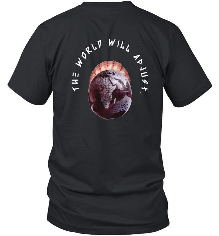 Kalyjay The World Will Adjust Shirt