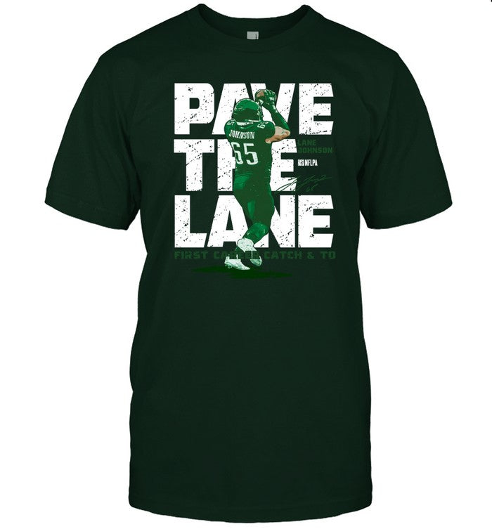 Lane Johnson Pave The Lane First Career Catch & TD Shirt