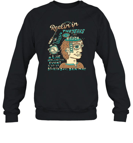 Eggy Music Reelin In The Years Event Swaetshirt