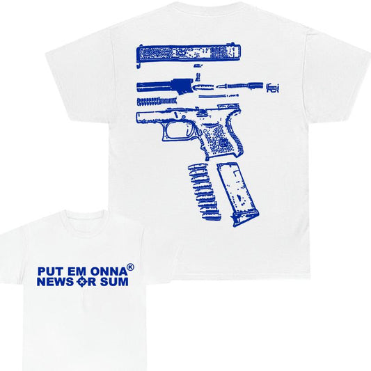 PUT EM ONA NEWS OR SUM - DOUBLE SIDE T-SHIRT , T-shirt for men , gift For men , For Her , For Him Cotton Menswear