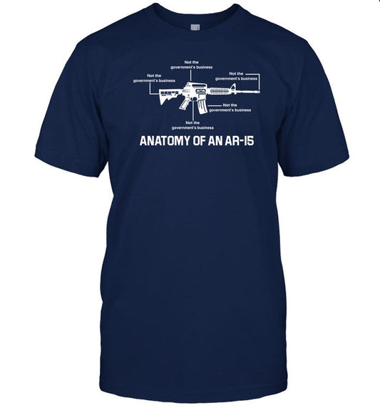 Not The Government's Business Anatomy Of An Ar-15 Shirt