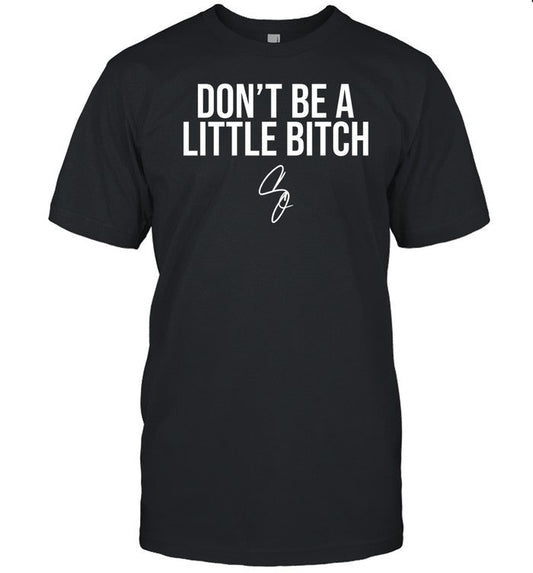 Grant Cardone Wearing Don't Be A Little Bitch Shirt