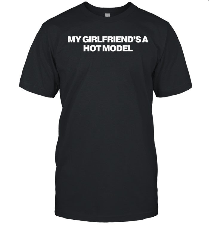 Ericcjcross My Girlfriend's A Hot Model Hoodie