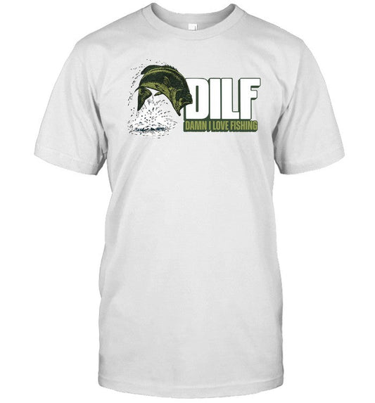 Middleclassfancy Dilf Damn I Love Fishing Tee