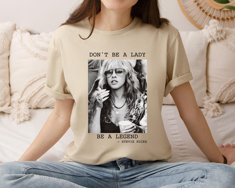 Vintage SteviNicks Shirt, Fleetwood Mac Shirt, SteviNicks 2024 Tour Shirt, Stevi Shirt Fan Gifts, Don't be a Lady be a Legend Shirt Comfort Fabric Top Womenswear