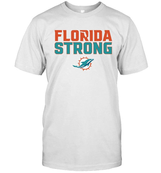 Limited Florida Strong Miami Dolphins Shirt