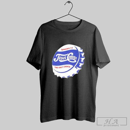Premium Ephesians Jesus Christ Christian Washed The Only Choice T Shirt