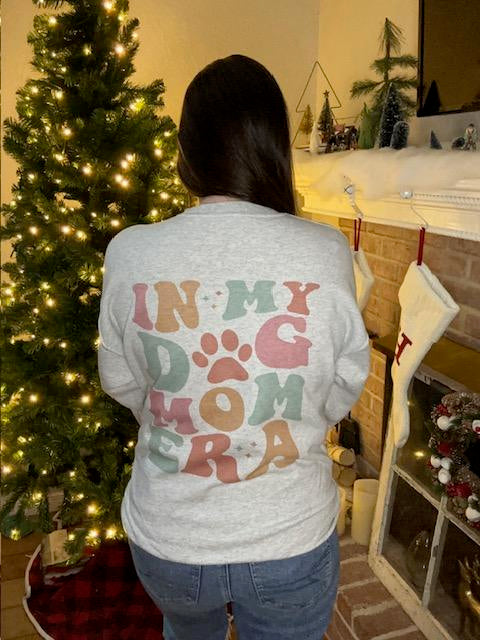 Dog Mom Era Sweatshirt