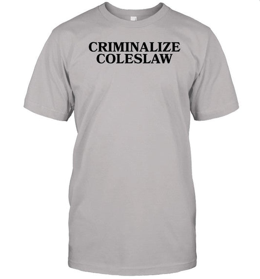 Middleclassfancy Criminalize Coleslaw