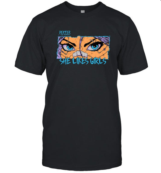Dexter And The Moonrocks She Likes Girls T Shirt 2023